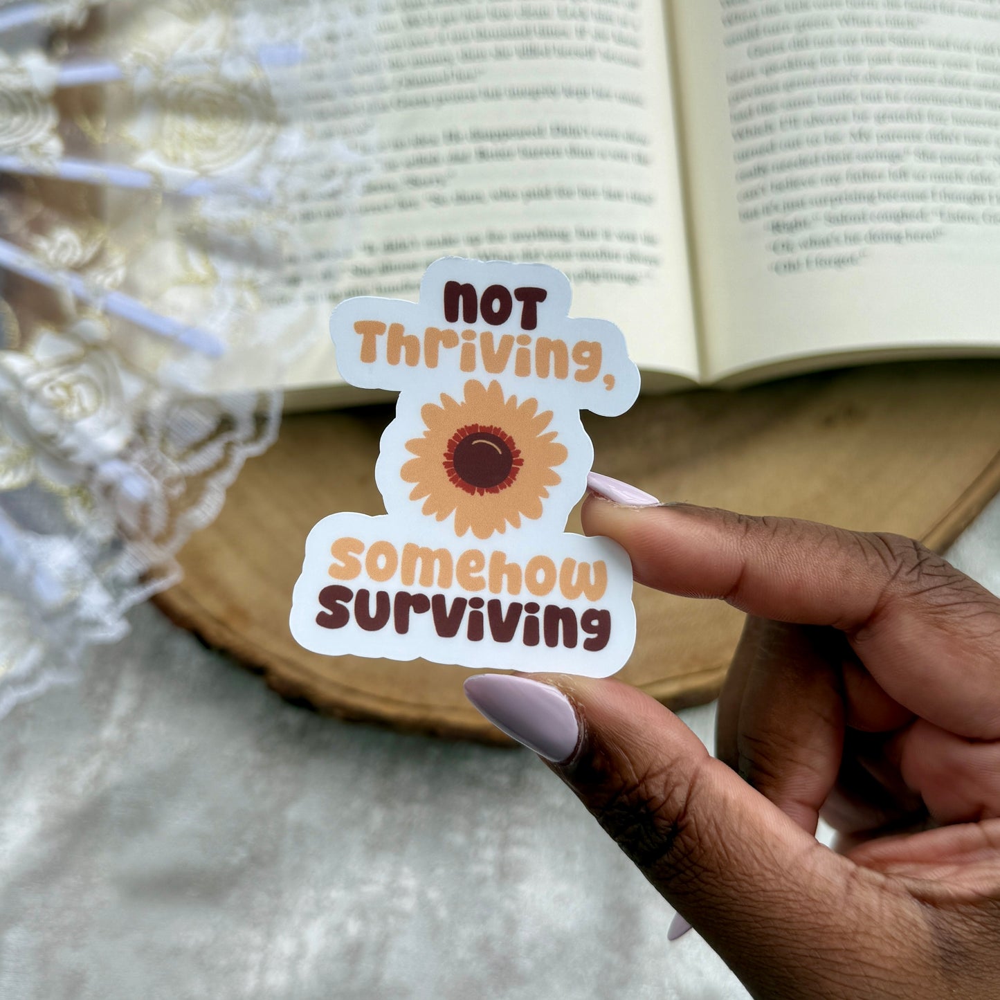 Not Thriving, Somehow Surviving Depression Sticker