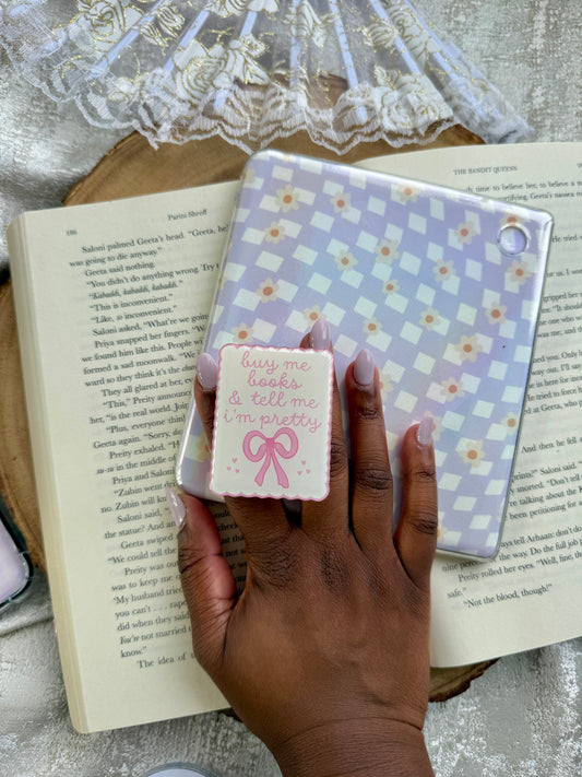 Buy Me Books and Tell Me I'm Pretty Magnetic Pop Grip for Kindle or Kobo eReaders