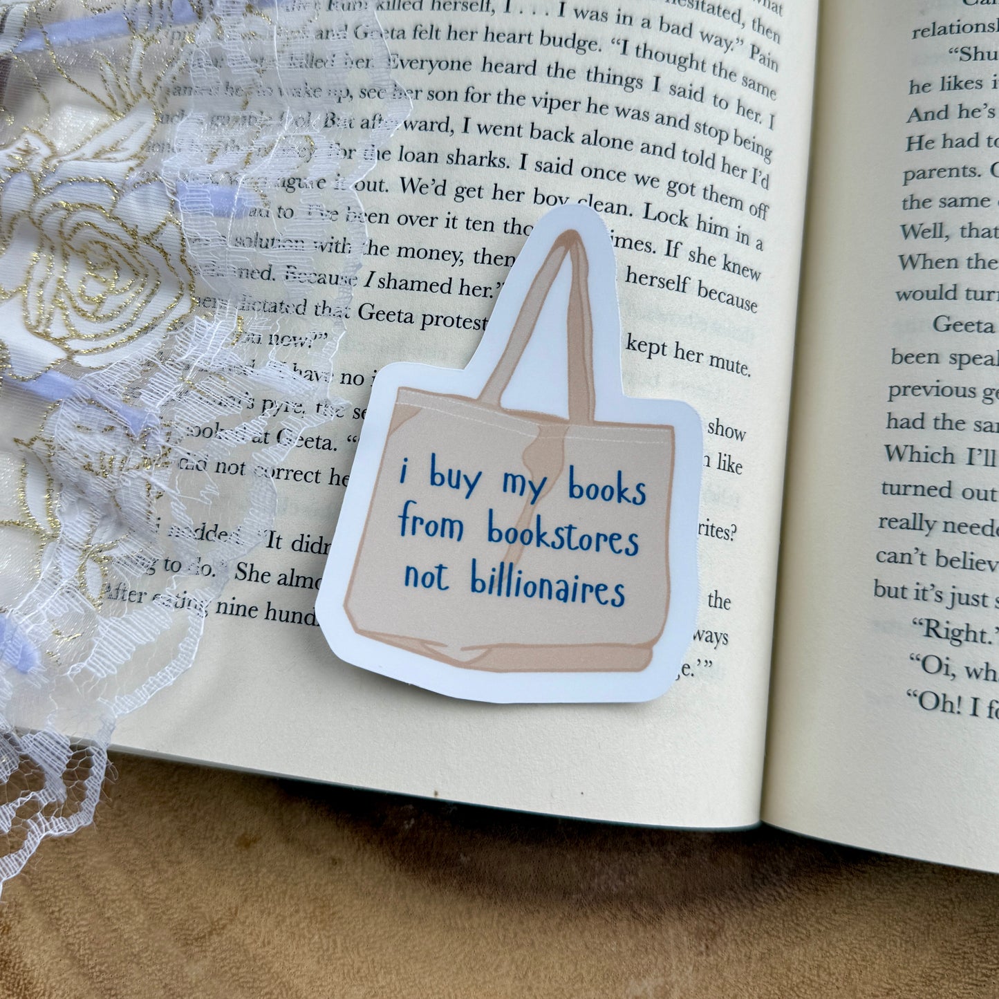 I Buy My Books From Bookstores Not Billionaires Indie Bookstore Sticker