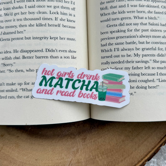 Hot Girls Drink Matcha and Read Books Sticker