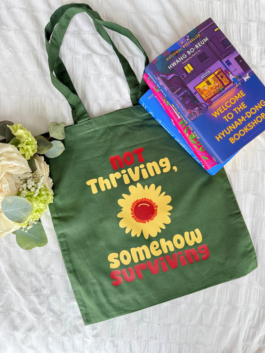 Not Thriving Tote Bag