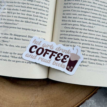 Hot Girls Drink Coffee and Read Books Sticker