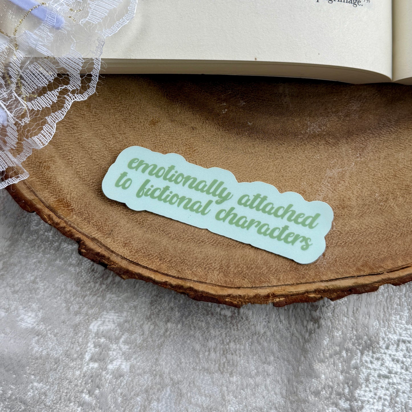 Emotionally Attached to Fictional Characters Sticker