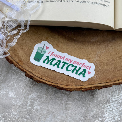 I Found My Perfect Match(a) Sticker